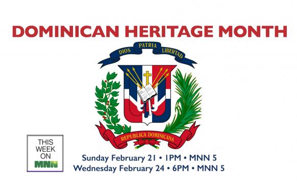 This Week on MNN: Dominican Heritage Month
