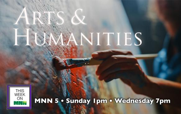 This Week on MNN: National Arts and Humanities