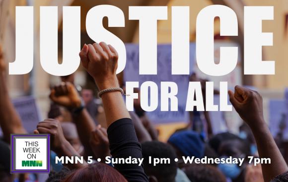 This Week on MNN: Justice for All