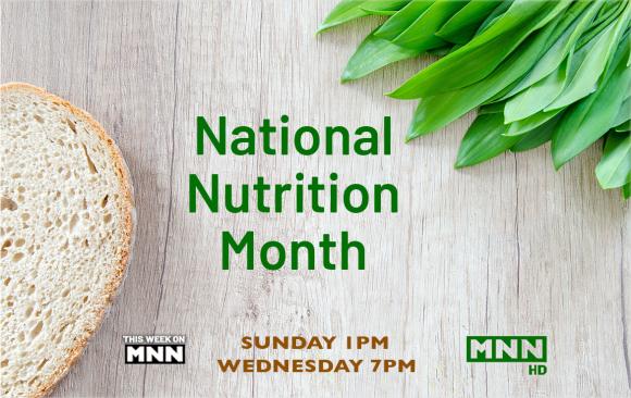 This Week on MNN: National Nutrition Month