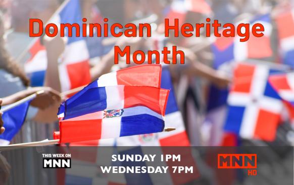 This Week on MNN: Dominican Heritage Month