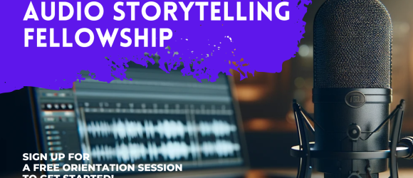 Audio Storytelling Fellowship