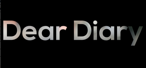 Black background with white letters: "Dear Diary"