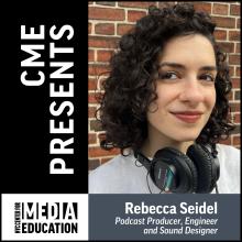 Creating and Producing the Podcast Abridged with Rebecca Seidel