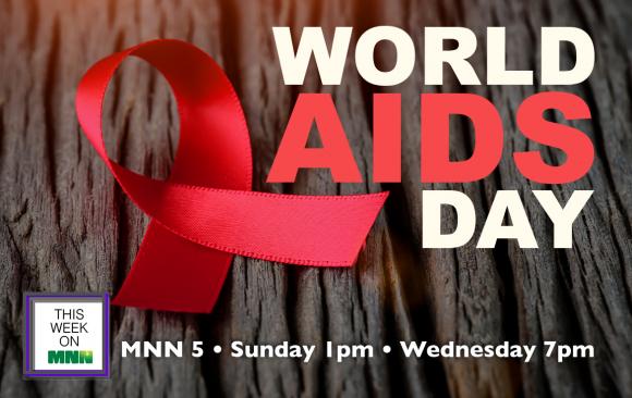 This Week ON MNN: World Aids Day