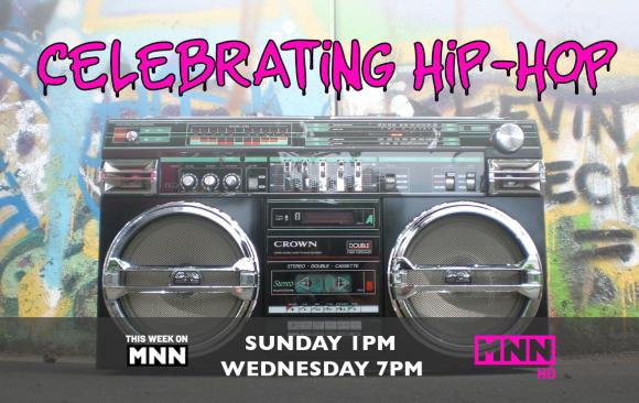 This Week on MNN:Celebrating Hip Hop